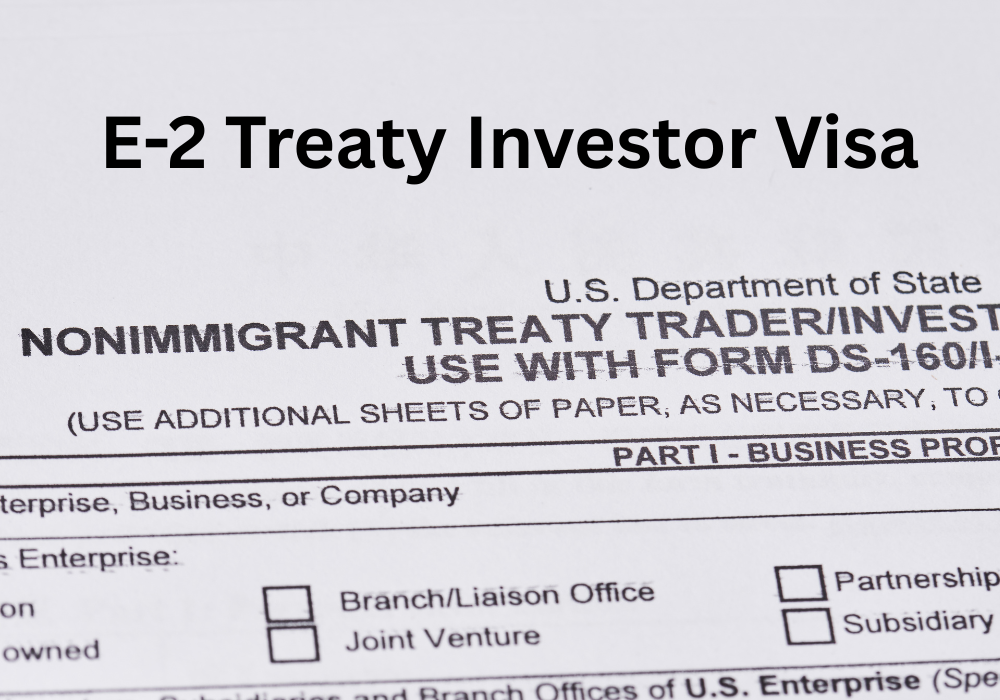E-2 Treaty Investor Visa